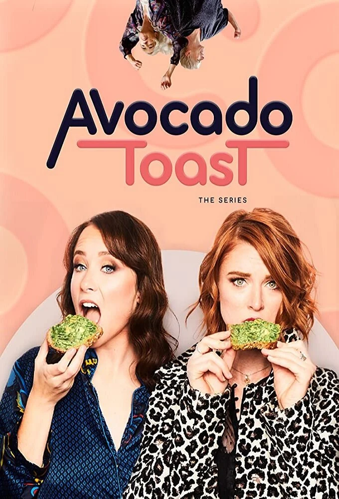Avocado Toast series poster