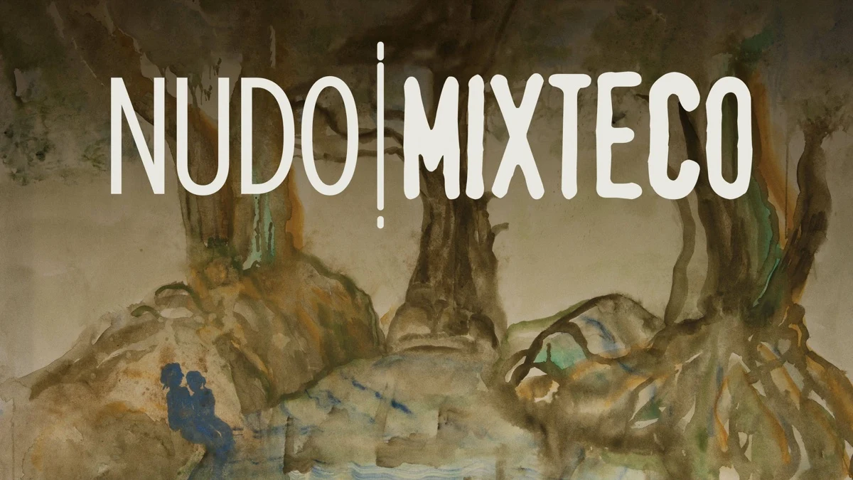 Nudo Mixteco key art