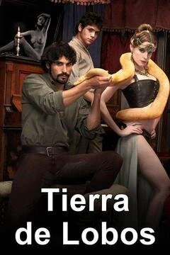 Tierra de lobos series poster