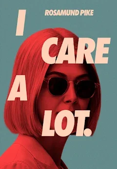I Care a Lot film poster
