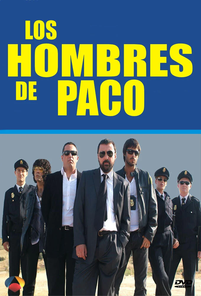 Los hombres de Paco series poster