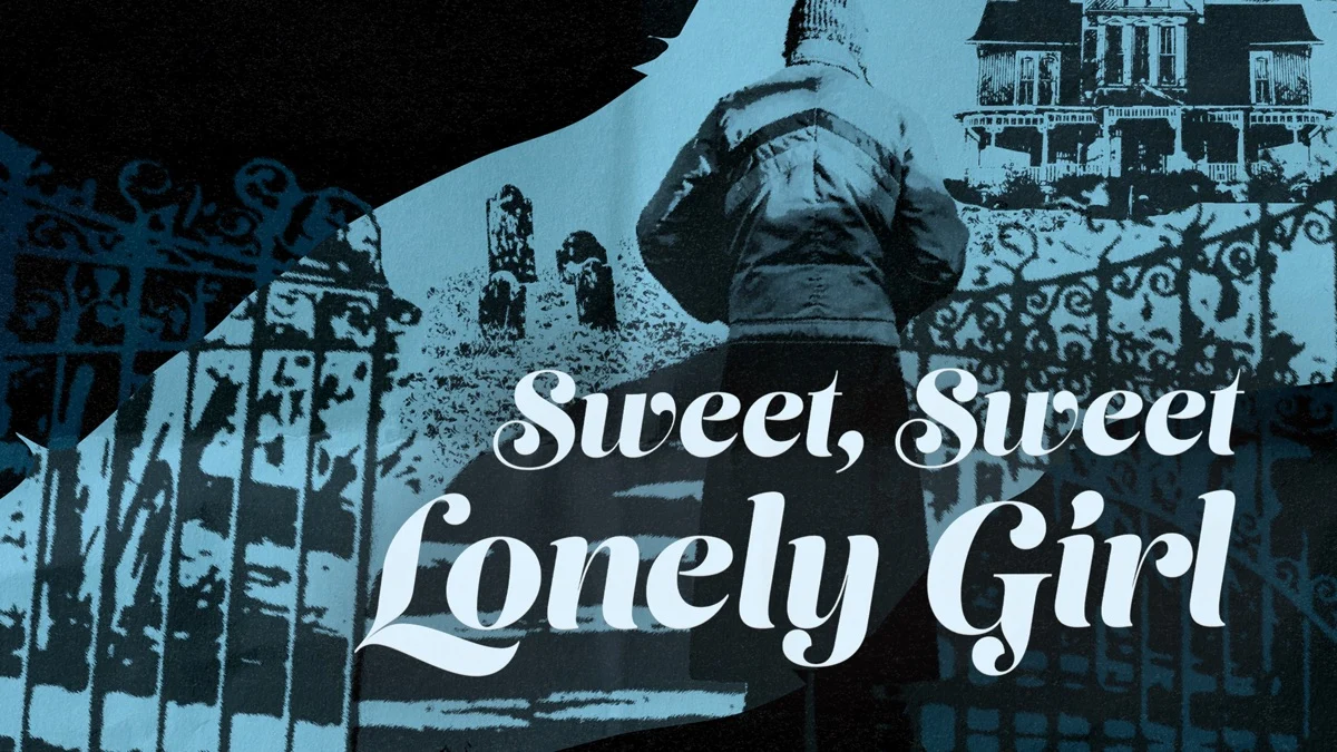 Sweet, Sweet Lonely Girl poster